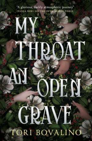 My Throat an Open Grave de Tori Bovalino