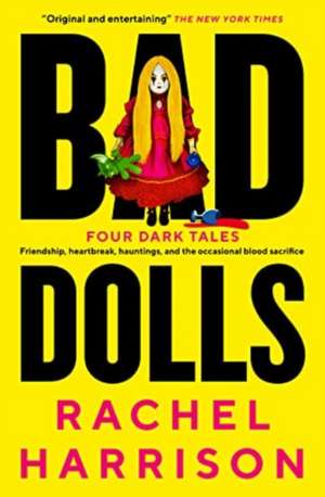 Bad Dolls de Rachel Harrison