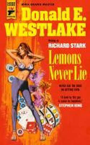 Lemons Never Lie de Richard Stark