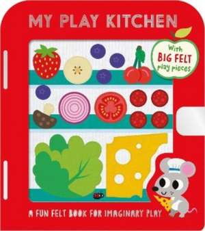 MY PLAY KITCHEN de Cara Jenkins