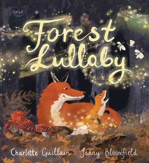 Forest Lullaby de Charlotte Guillain