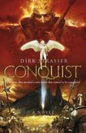 Conquist – A Novel de Dirk Strasser