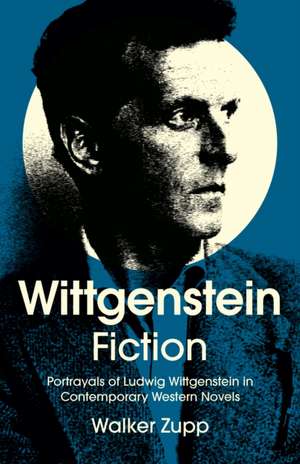 Wittgenstein Fiction de Walker Zupp