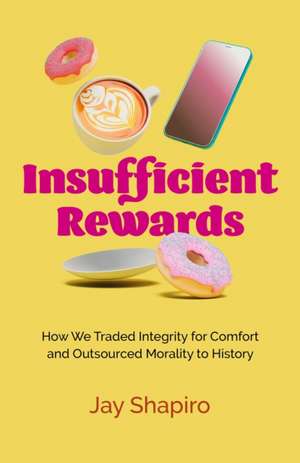 Insufficient Rewards de Jay Shapiro