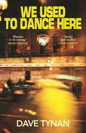 We Used to Dance Here de Dave Tynan