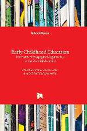 Early Childhood Education - Innovative Pedagogical Approaches in the Post-modern Era de Maria Ampartzaki