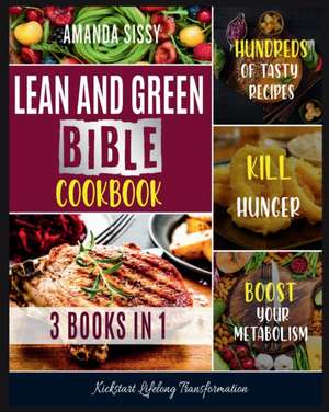 Lean & Green Bible Cookbook de Amanda Sissy