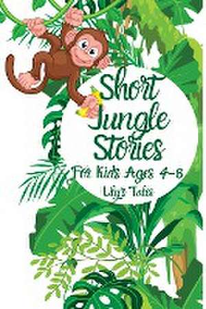 Short Jungle Stories de Lily's Tales