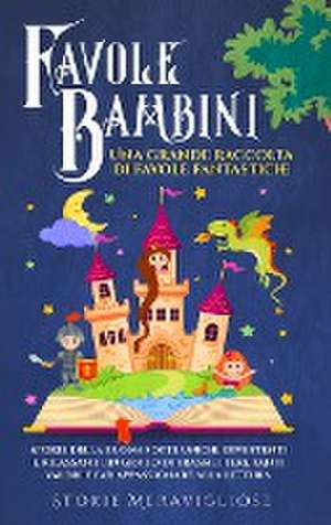 Favole per Bambini de Storie Meravigliose