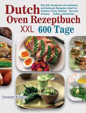 Krüger, S: Dutch Oven Rezeptbuch XXL