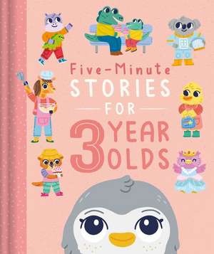 Five-Minute Stories for 3 Year Olds: With 7 Stories, 1 for Every Day of the Week de Igloobooks