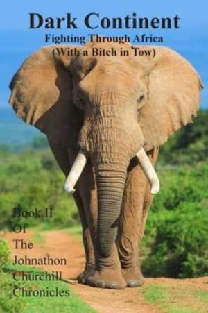 Dark Continent de Johnathon Churchill