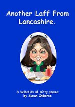 Another Laff From Lancashire. de Susan Osborne