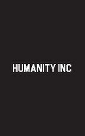 Humanity Inc de Steve Hurst