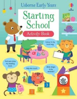 Starting School Activity Book de JESSICA GREENWELL