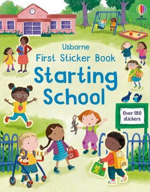 First Sticker Book Starting School de Holly Bathie