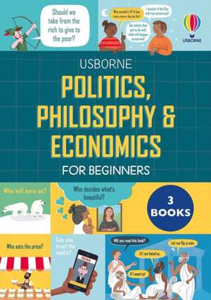 Politics, Philosophy and Economics for Beginners - 3 Book Set de Usborne