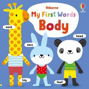 My First Words Body de Fiona Watt