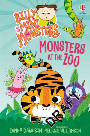 Billy and the Mini Monsters: Monsters at the Zoo de Zanna Davidson