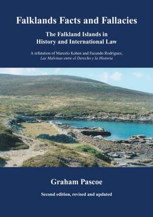 Falklands Facts and Fallacies de Graham Pascoe