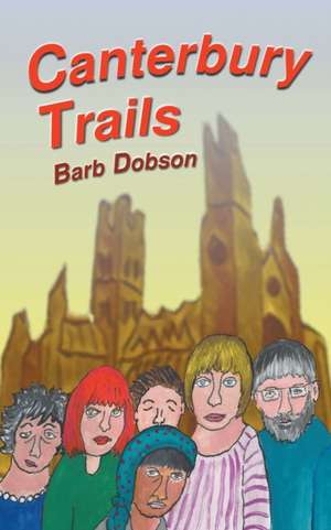 Canterbury Trails de Barb Dobson