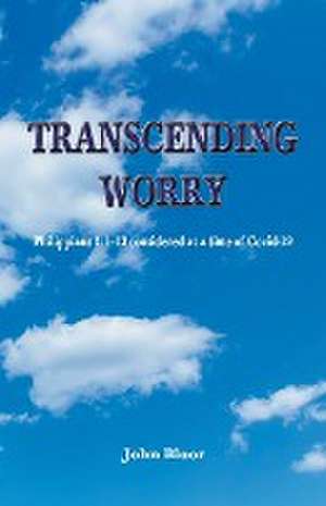 Transcending Worry de John Bloor