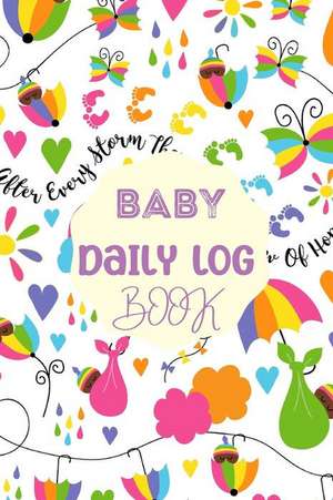 Baby Daily Logbook de Jjosephine Lowes