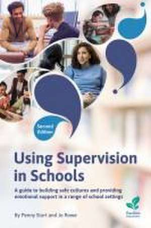 Using Supervision in Schools de Penny Sturt