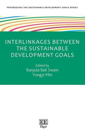 Interlinkages between the Sustainable Development Goals de Ranjula Bali Swain