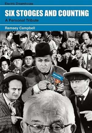 Six Stooges and Counting de Ramsey Campbell