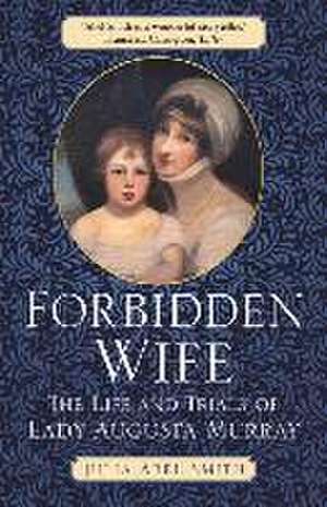 Forbidden Wife de Julia Abel Smith