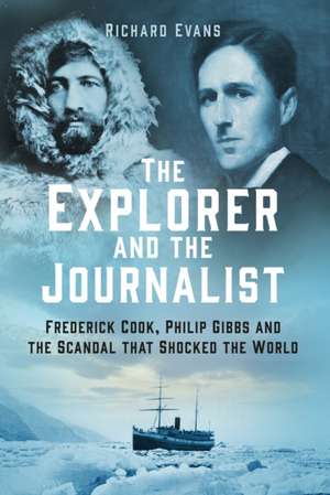 The Explorer and the Journalist de Richard Evans