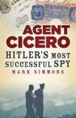 Agent Cicero de Mark Simmons