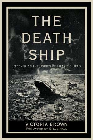 The Death Ship de Victoria Brown