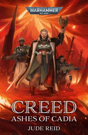 Creed: Ashes of Cadia de Jude Reid