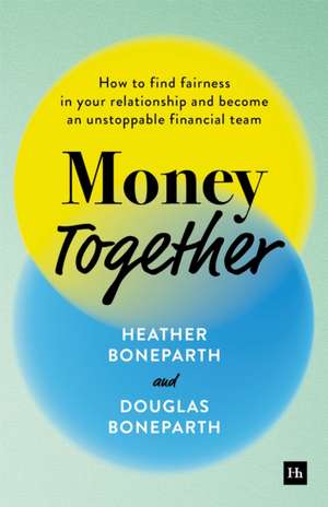 Money Together de Heather Boneparth