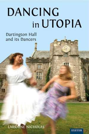 Dancing in Utopia de Larraine Nicholas