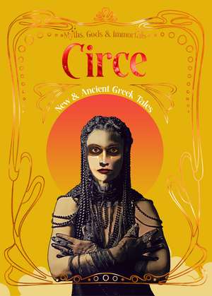 Circe: New & Ancient Greek Tales de Dr Ellie Mackin Roberts