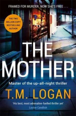 The Mother de T. M. Logan