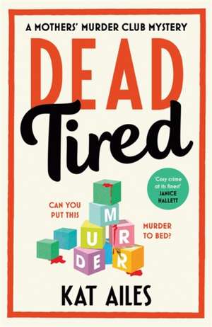 Dead Tired de Kat Ailes