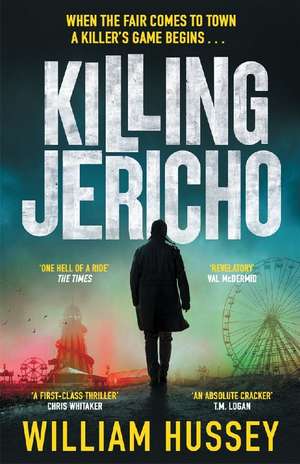 Killing Jericho de William Hussey