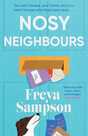 Nosy Neighbours de Freya Sampson