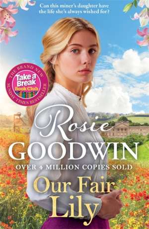 Our Fair Lily de Rosie Goodwin