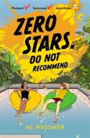 Zero Stars, Do Not Recommend de M. J. Wassmer