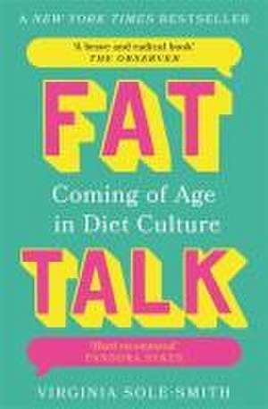 Fat Talk de Virginia Sole-Smith