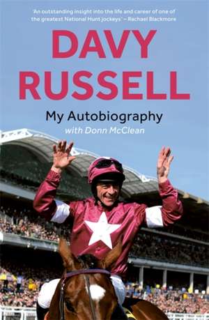 My Autobiography de Davy Russell