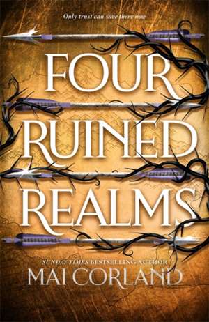 Four Ruined Realms de Mai Corland