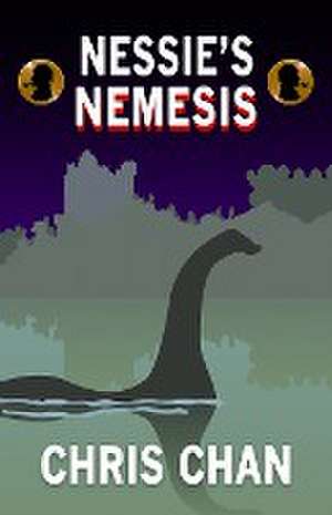 Nessie's Nemesis de Chris Chan