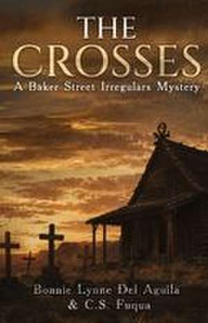 The Crosses de Bonnie Lynne Del Aguila
