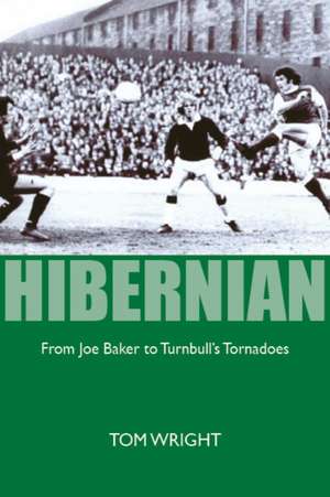 Hibernian de Tom Wright